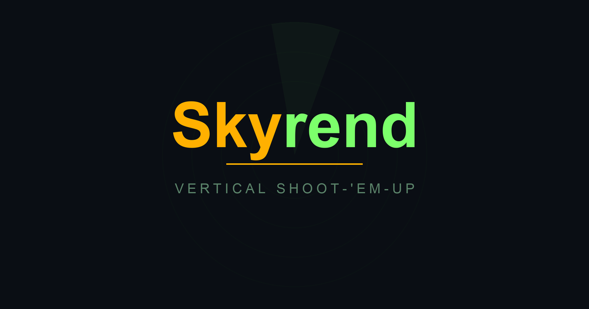 Skyrend — Vertical shoot-em-up